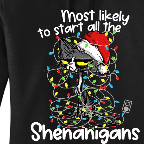 Most Likely To Start All The Shenanigans Funny Cat Christmas Women's Pullover Hoodie