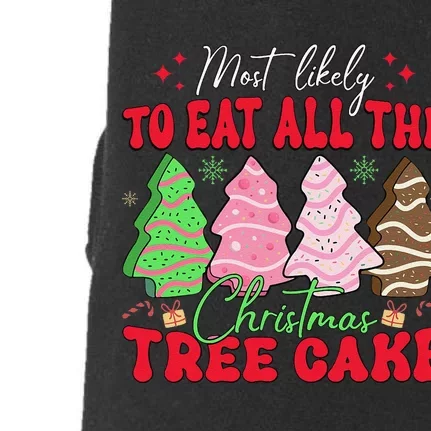 Most Likely To Eat All The Christmas Tree Cake Family Xmas Doggie 3-End Fleece Hoodie