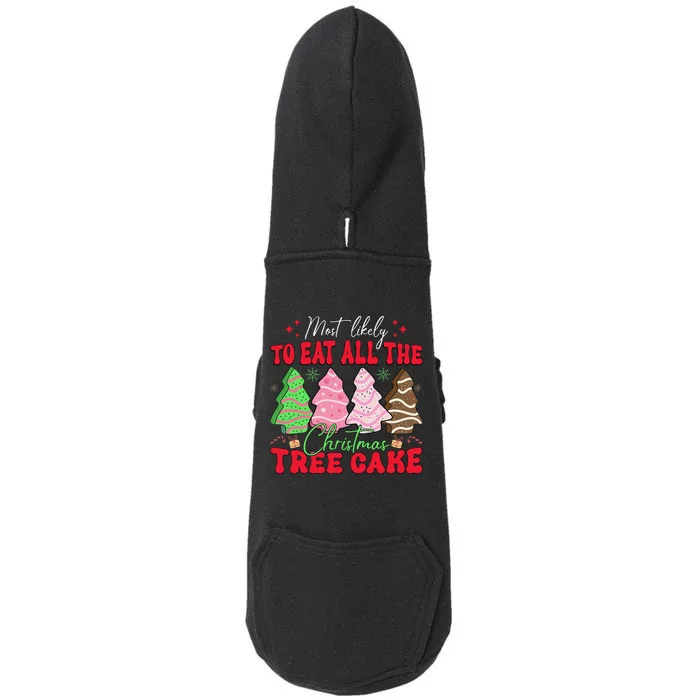 Most Likely To Eat All The Christmas Tree Cake Family Xmas Doggie 3-End Fleece Hoodie