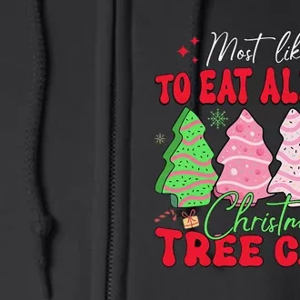 Most Likely To Eat All The Christmas Tree Cake Family Xmas Full Zip Hoodie