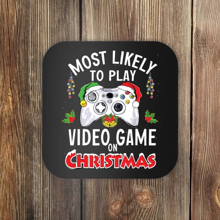 Most Likely To Play Video Games On Christmas Xmas Lights Coaster