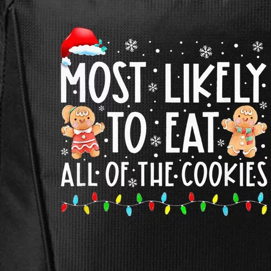 Most Likely To Eat All The Christmas Cookies Family Xmas City Backpack