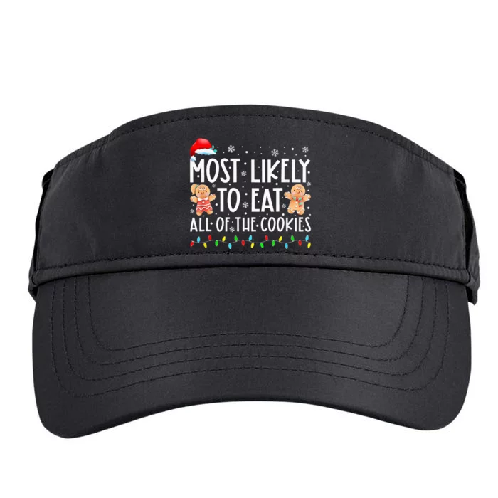 Most Likely To Eat All The Christmas Cookies Family Xmas Adult Drive Performance Visor