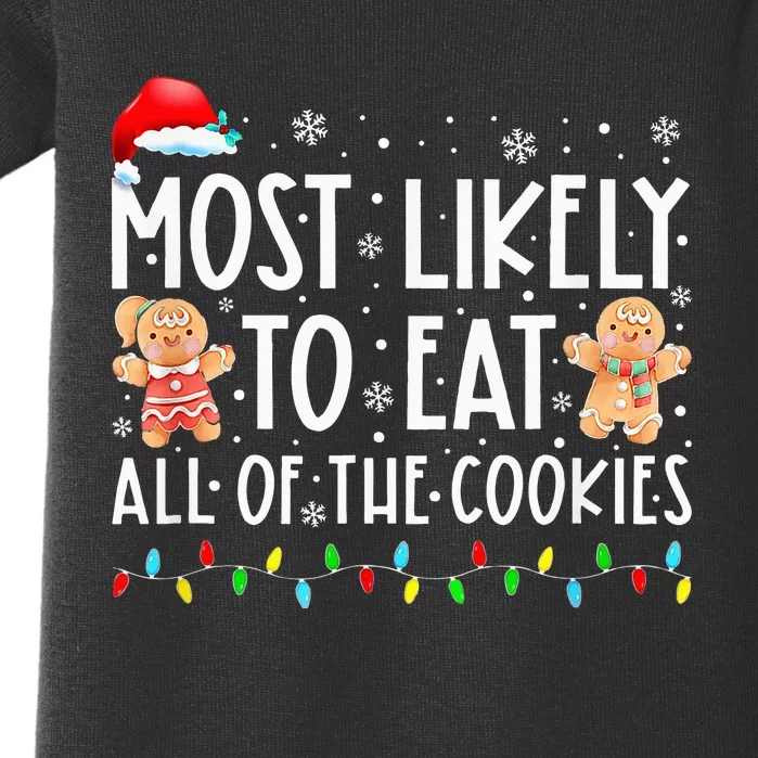 Most Likely To Eat All The Christmas Cookies Family Xmas Baby Bodysuit