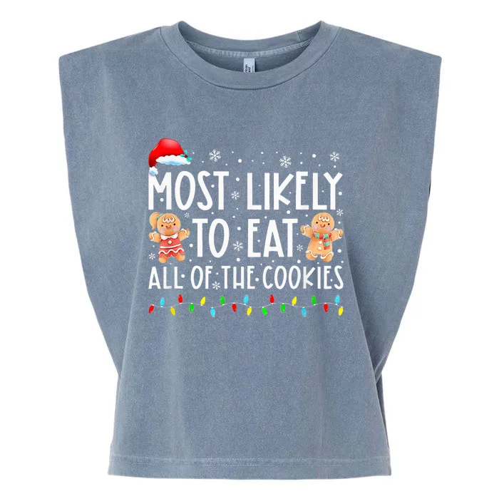 Most Likely To Eat All The Christmas Cookies Family Xmas Garment-Dyed Women's Muscle Tee