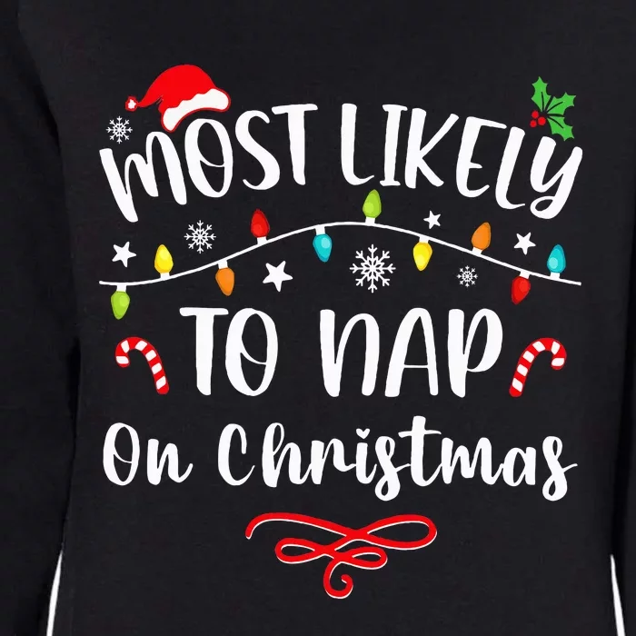 Most Likely To Nap On Christmas Family Christmas Pajamas Womens California Wash Sweatshirt