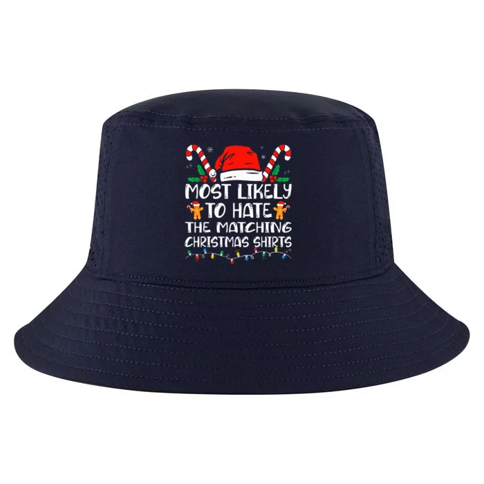 Most Likely To Hate The Matching Christmas Family Xmas Cool Comfort Performance Bucket Hat