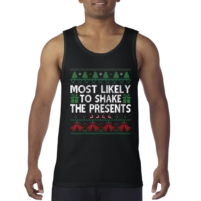 Most Likely To Shake The Presents Xmas Family Matching Tank Top