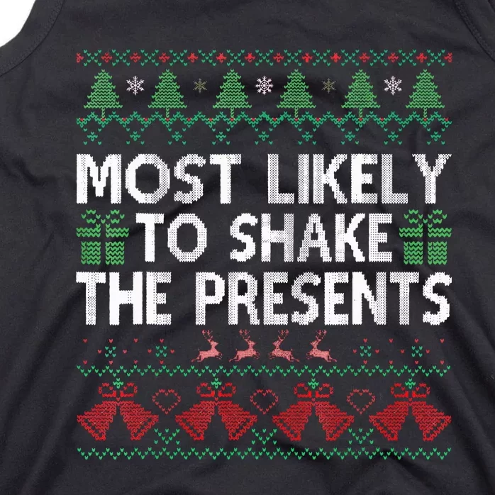 Most Likely To Shake The Presents Xmas Family Matching Tank Top