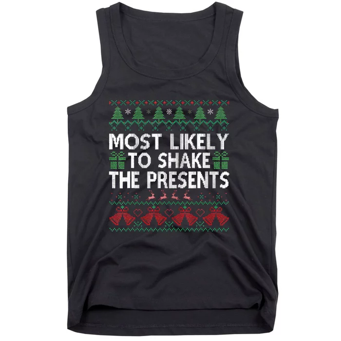 Most Likely To Shake The Presents Xmas Family Matching Tank Top