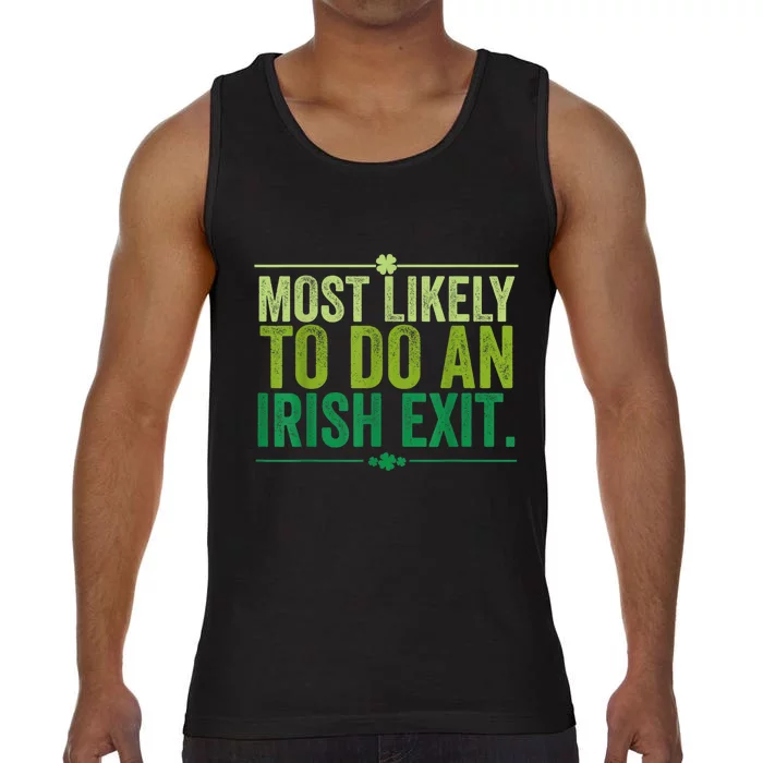 Most Likely To Do An Irish Exit Comfort Colors® Tank Top