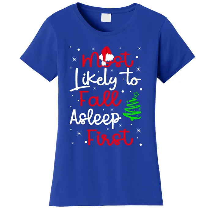 Most Likely To Fall Asleep First Family Matching Christmas Gift Women's T-Shirt