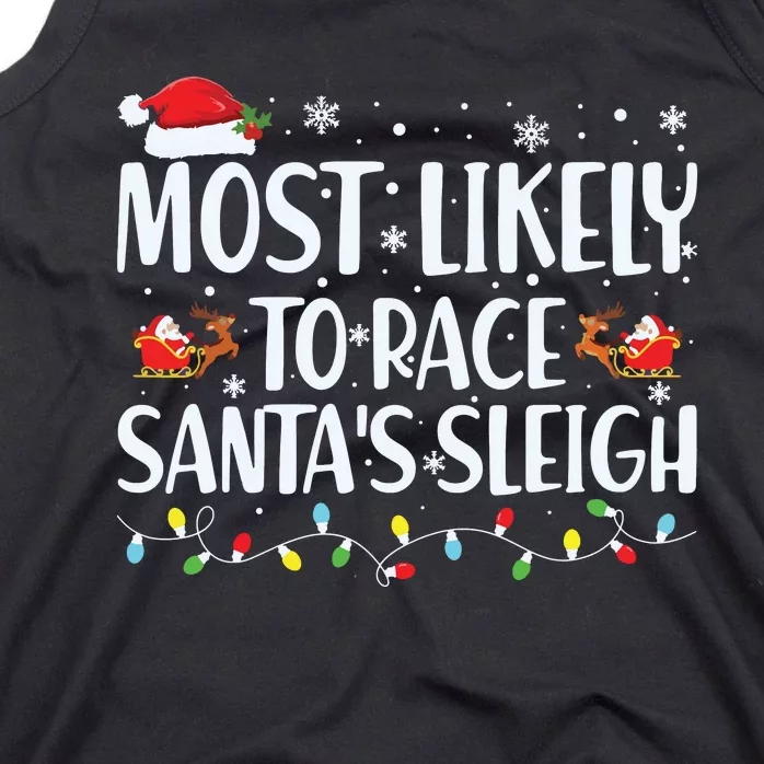 Most Likely To Race Santas Sleigh Family Christmas Pajamas Tank Top