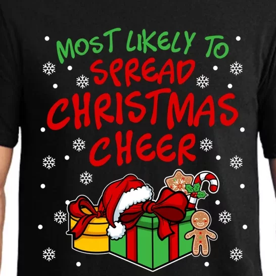 Most Likely To Spread Christmas Cheer Fun Christmas Holiday Gift Pajama Set