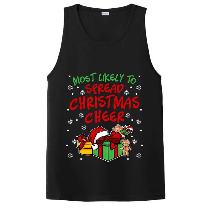 Most Likely To Spread Christmas Cheer Fun Christmas Holiday Gift Performance Tank