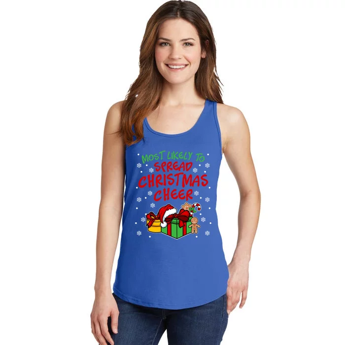 Most Likely To Spread Christmas Cheer Fun Christmas Holiday Gift Ladies Essential Tank