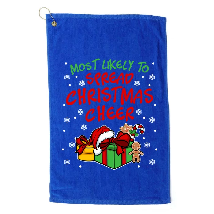 Most Likely To Spread Christmas Cheer Fun Christmas Holiday Gift Platinum Collection Golf Towel