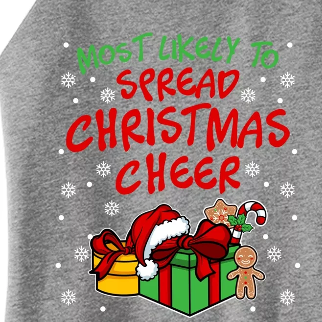 Most Likely To Spread Christmas Cheer Fun Christmas Holiday Gift Women’s Perfect Tri Rocker Tank