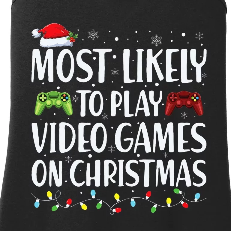 Most Likely To Play Video Game On Christmas Santa Gaming Ladies Essential Tank