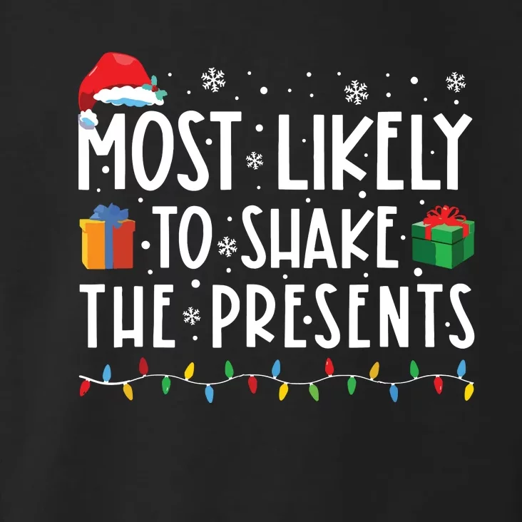 Most Likely To Shake The Presents Family Matching Christmas Toddler Hoodie