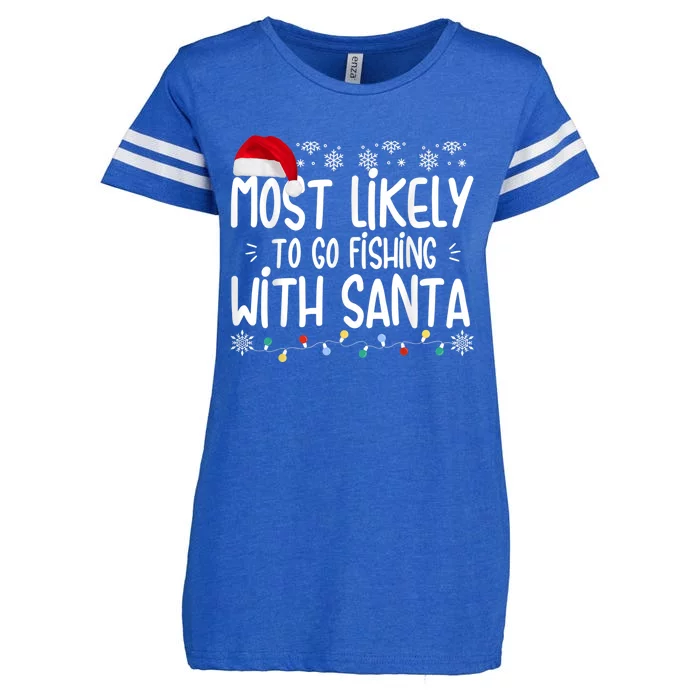 Most Likely To Go Fishing With Santa Fishing Lover Christmas Enza Ladies Jersey Football T-Shirt