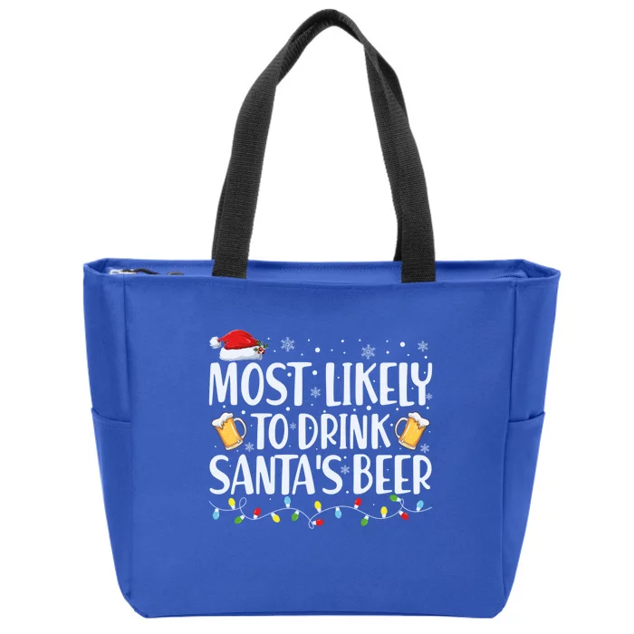 Most Likely To SantaS Beer Gift Cool Gift Zip Tote Bag