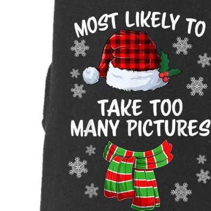 Most Likely To Take Too Many Pictures Funny Christmas Doggie 3-End Fleece Hoodie