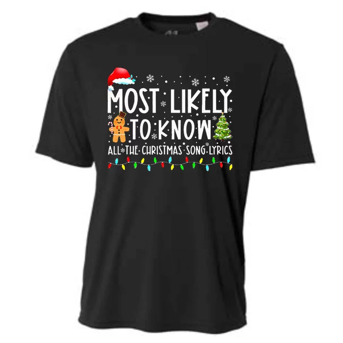 Most Likely To Know All The Christmas Song Lyrics Funny Xmas Cooling Performance Crew T-Shirt