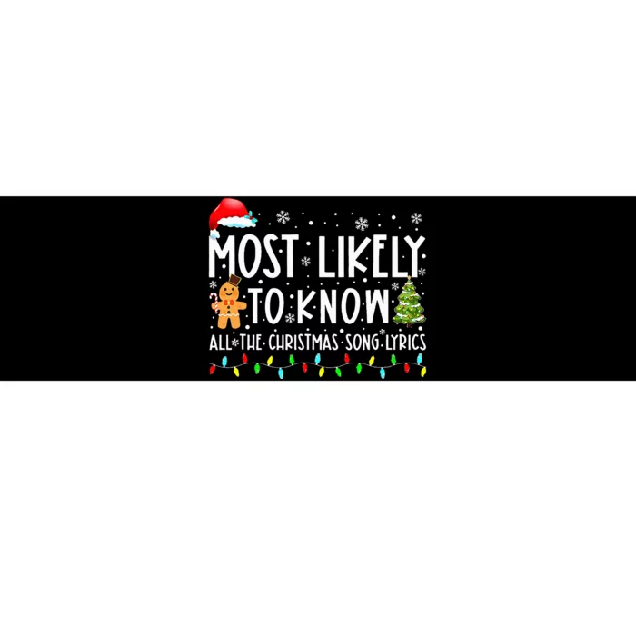 Most Likely To Know All The Christmas Song Lyrics Funny Xmas Bumper Sticker