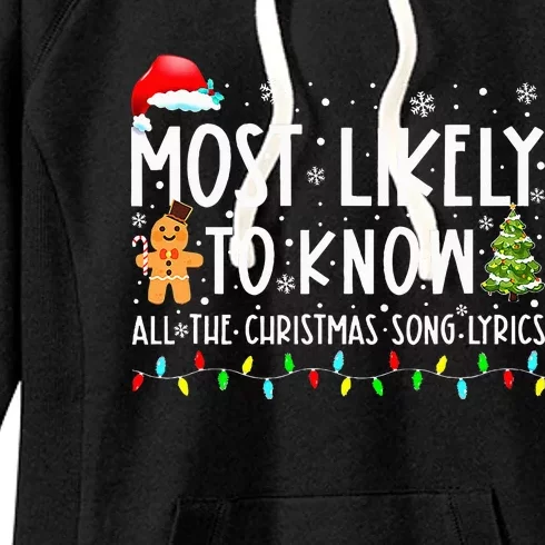 Most Likely To Know All The Christmas Song Lyrics Funny Xmas Women's Fleece Hoodie