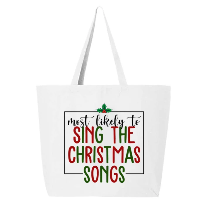 Most Likely To Sing The Christmas Songs 25L Jumbo Tote