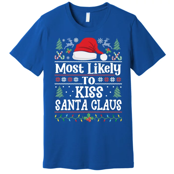 Most Likely To Santa Claus Funny Family Christmas Meaningful Gift Premium T-Shirt