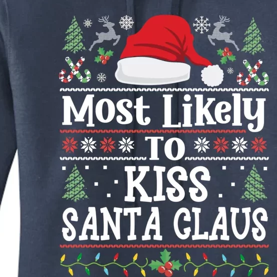 Most Likely To Santa Claus Funny Family Christmas Meaningful Gift Women's Pullover Hoodie