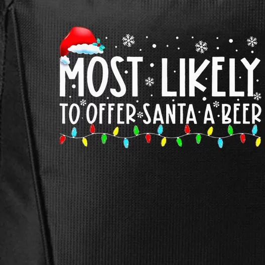 Most Likely To Offer Santa A Beer Funny Drinking Christmas City Backpack