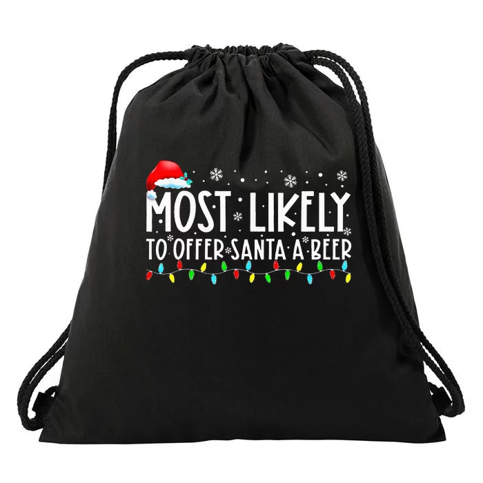 Most Likely To Offer Santa A Beer Funny Drinking Christmas Drawstring Bag