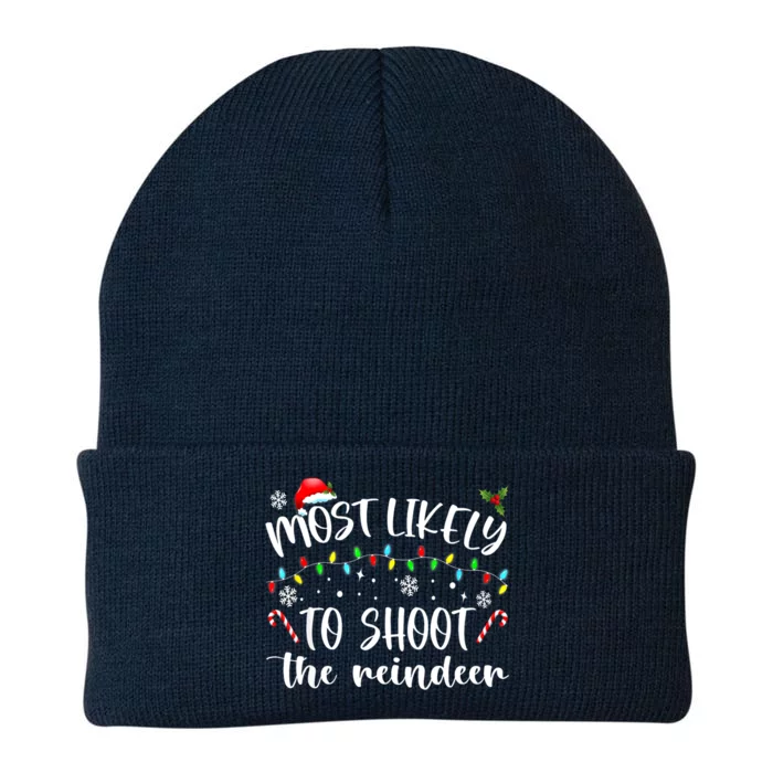 Most Likely To Shoot The Reindeer Funny Gift Knit Cap Winter Beanie