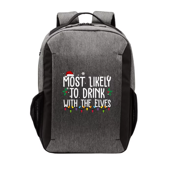 Most Likely To Drink With The Elves Funny Christmas Vector Backpack