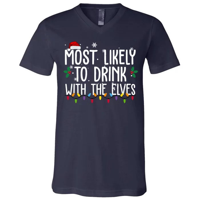 Most Likely To Drink With The Elves Funny Christmas V-Neck T-Shirt