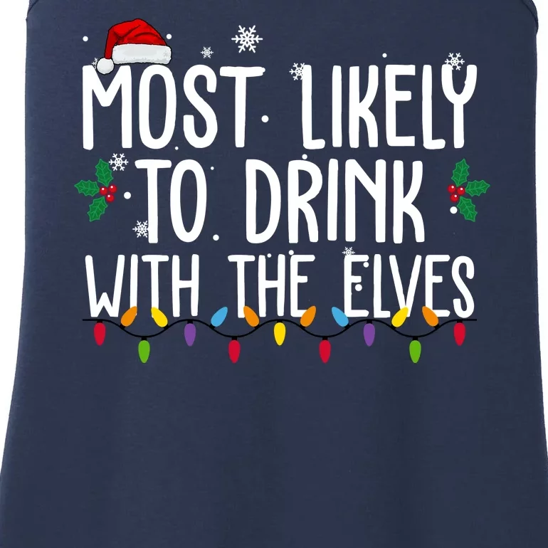 Most Likely To Drink With The Elves Funny Christmas Ladies Essential Tank