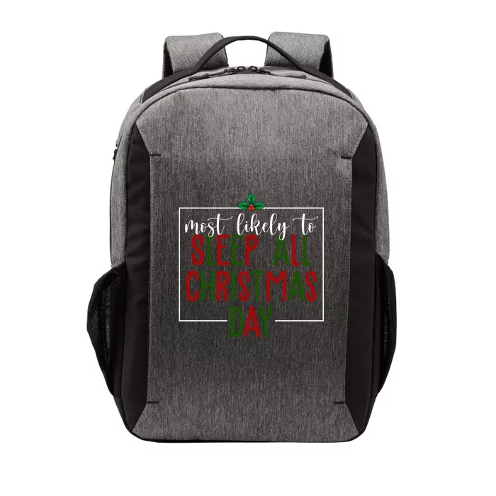 Most Likely To Sleep All Christmas Day Vector Backpack