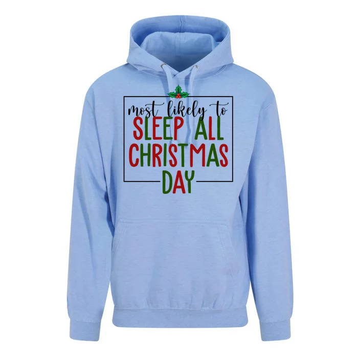 Most Likely To Sleep All Christmas Day Unisex Surf Hoodie