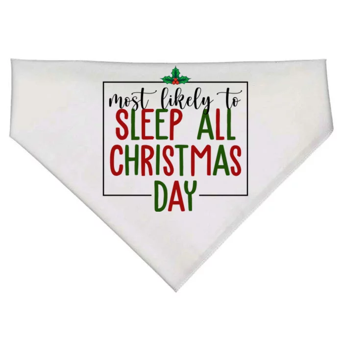 Most Likely To Sleep All Christmas Day USA-Made Doggie Bandana