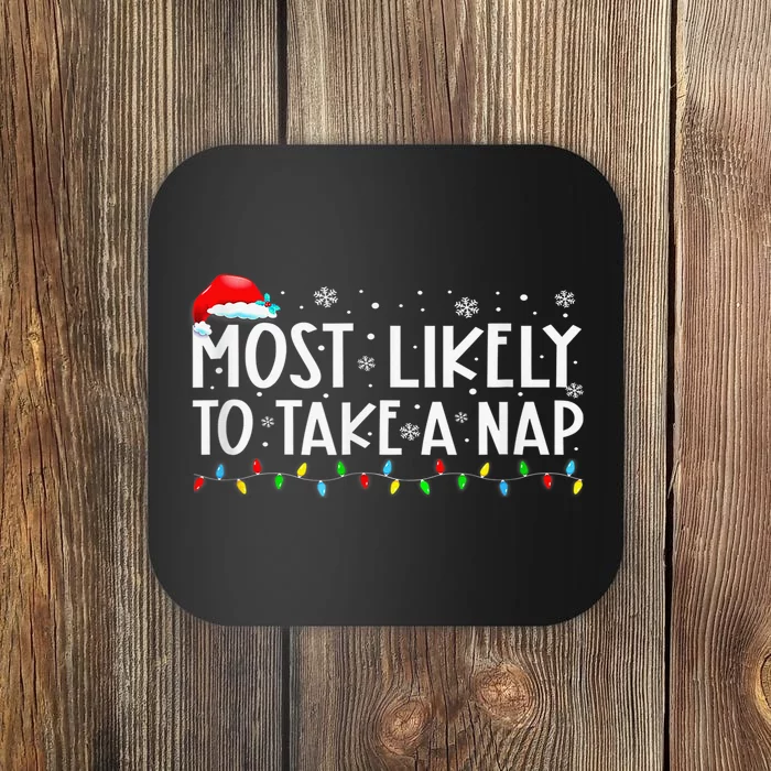 Most Likely To Take A Nap Family Matching Xmas Coaster