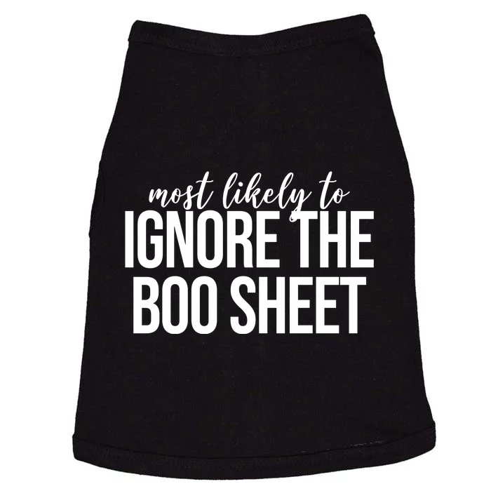 Most Likely To Ignore The Boo Sheet Halloween Funny Doggie Tank