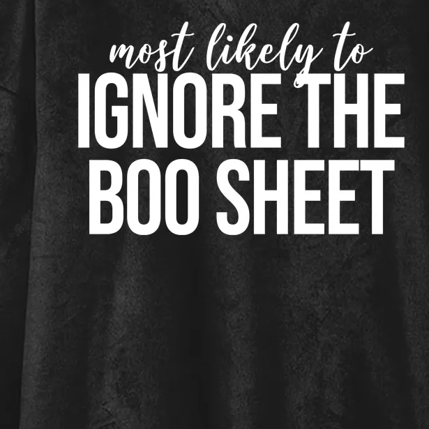 Most Likely To Ignore The Boo Sheet Halloween Funny Hooded Wearable Blanket