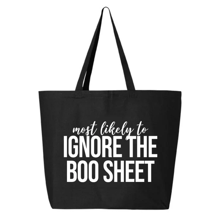 Most Likely To Ignore The Boo Sheet Halloween Funny 25L Jumbo Tote