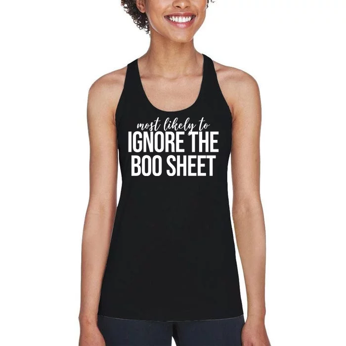 Most Likely To Ignore The Boo Sheet Halloween Funny Women's Racerback Tank