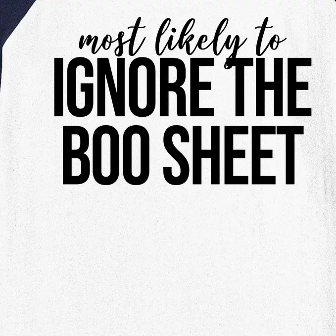 Most Likely To Ignore The Boo Sheet Halloween Funny Baseball Sleeve Shirt