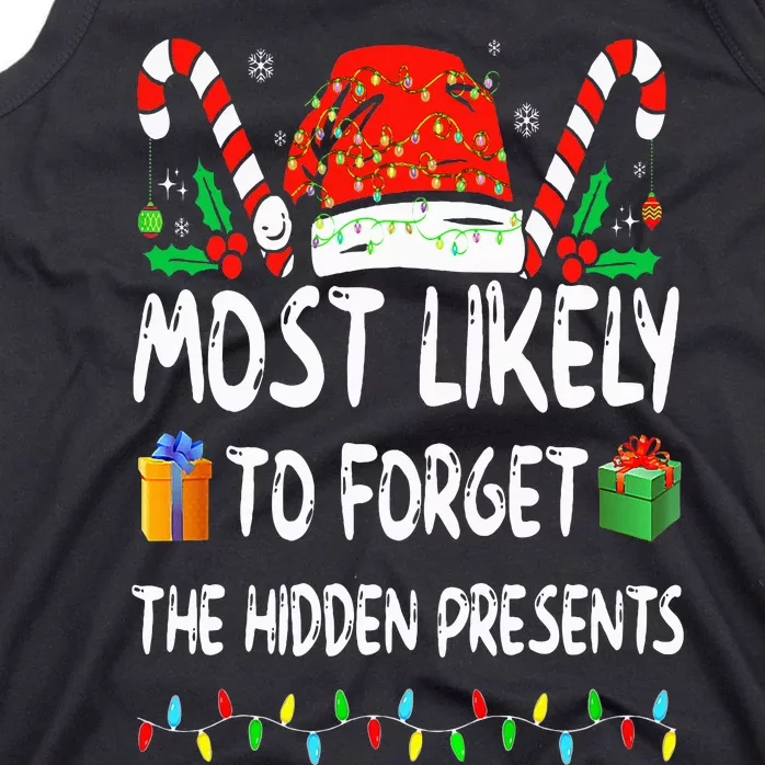 Most Likely To Forget The Hidden Presents Family Christmas Tank Top