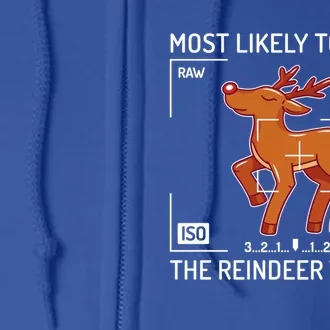 Most Likely To Shoot The Reindeer Tonight Xmas Photography Gift Full Zip Hoodie